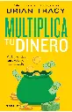 LIBRO MULTIPLICA TU DINERO