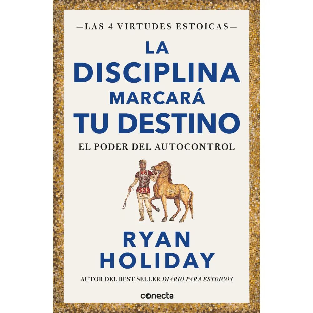 LIBRO LA DISCIPLINA MARCARÁ TU DESTINO -RYAN HOLIDAY
