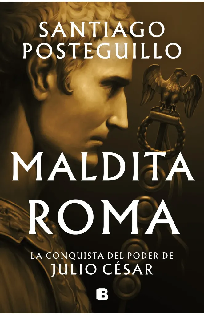 LIBRO MALDITA ROMA -SANTIAGO POSTEGUILLO