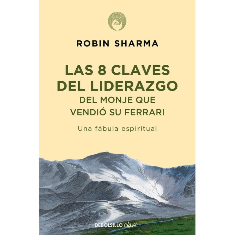 Libro Las 8 claves del liderazgo del monje que vendió su Ferrari - Robin Sharma