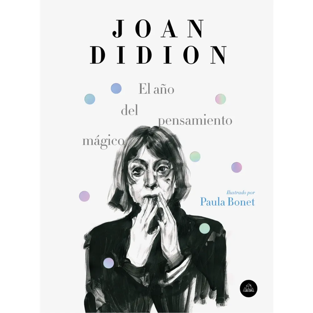 LIBRO EL AÑO DEL PENSAMIENTO MÁGICO ILUST -JOAN DIDION