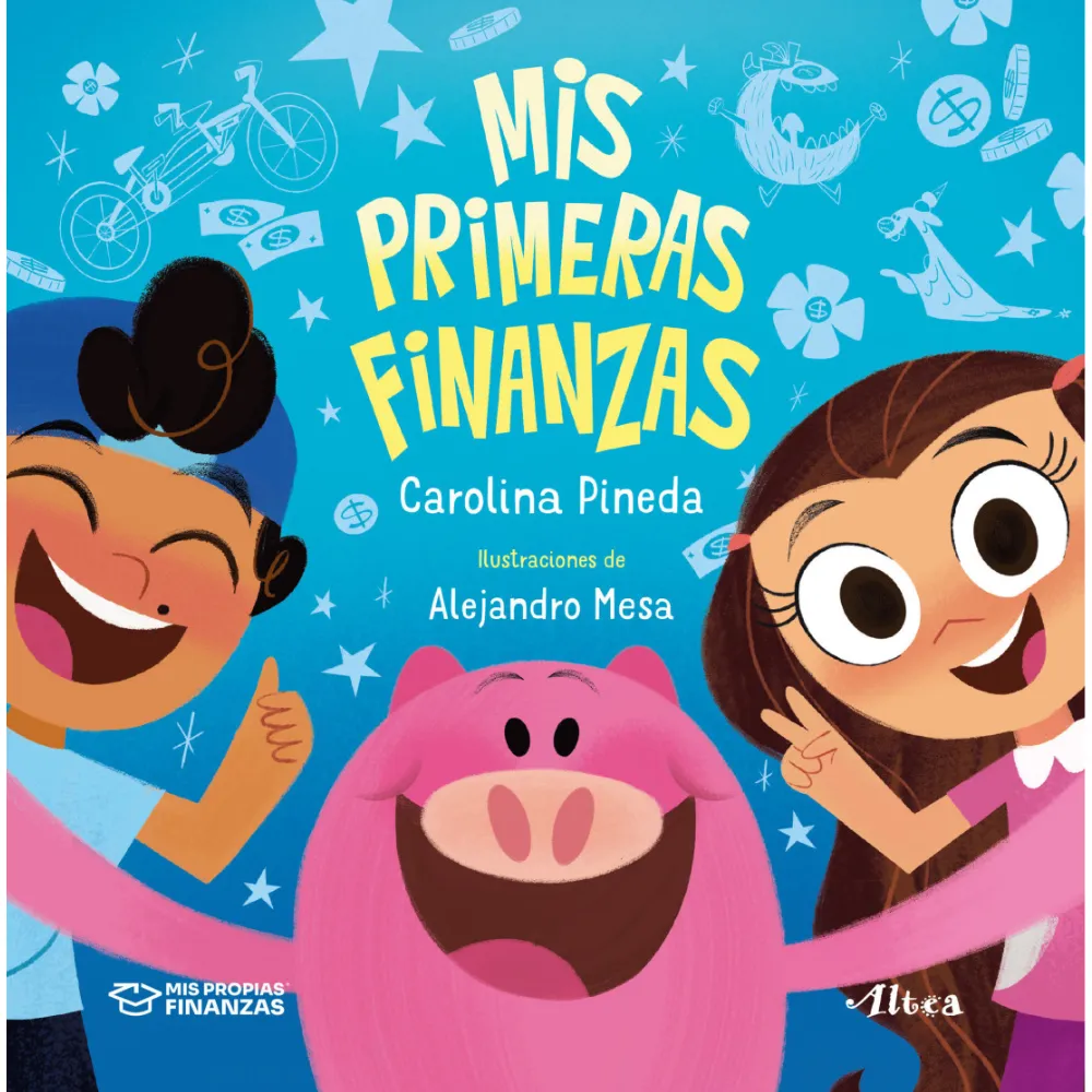 LIBRO MIS PRIMERAS FINANZAS -CAROLINA PINEDA