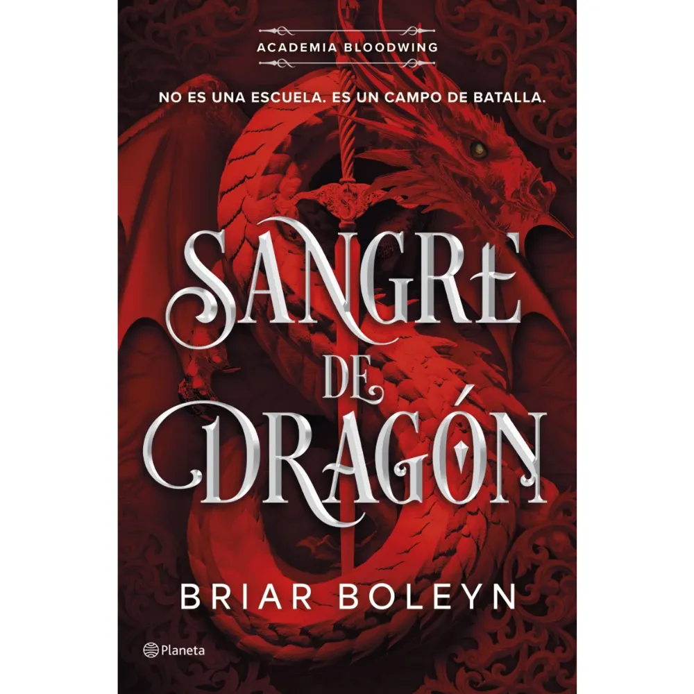 LIBRO SANGRE DE DRAGON (ACADEMIA BLOODWING 1) -BRIAR BOLEYN