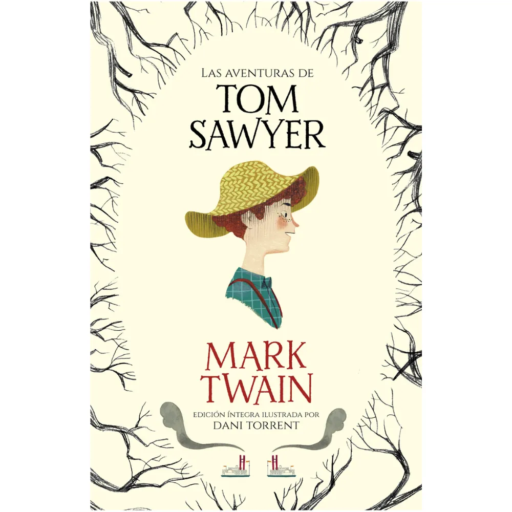 LIBRO LAS AVENTURAS DE TOM SAWYER -MARK TWAIN