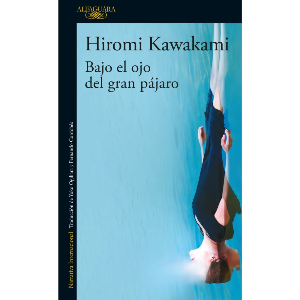 [030357] LIBRO BAJO EL OJO DEL GRAN PAJARO -HIROMI KAEAKAMI