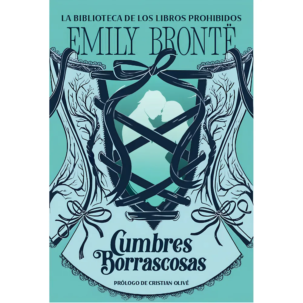 [030526] LIBRO LA BIBLIOTECA DE LOS LIBROS PROHIBIDOS CUMBRES BORRASCOSAS -EMILY BRONTE