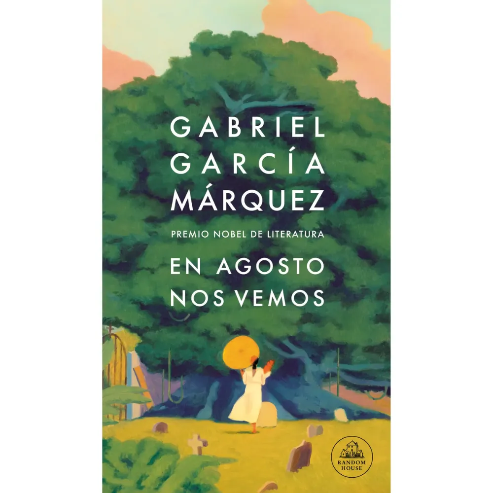 LIBRO EN AGOSTO NOS VEMOS - GABRIEL GARCIA MARQUEZ