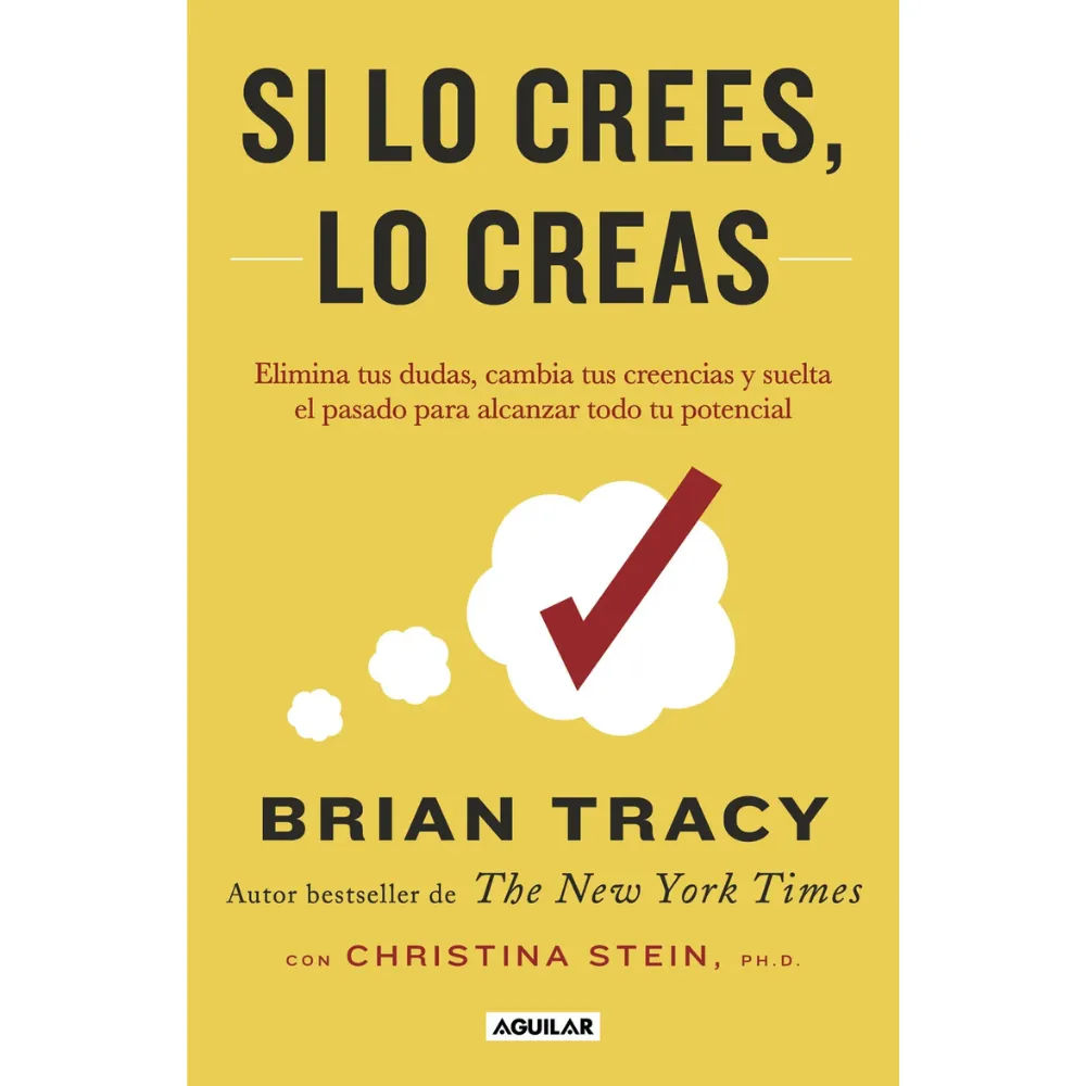 LIBRO SI LO CREES LO CREAS -BRIAN TRACY